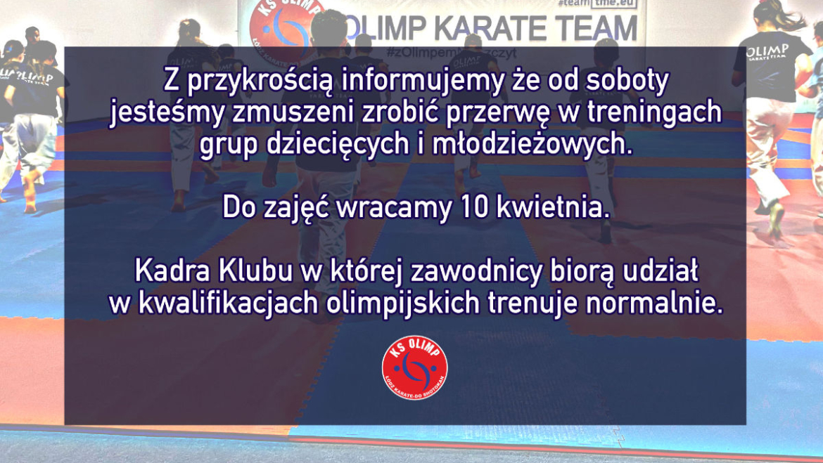 GRUPY DZIECIĘCE I MŁODZIEŻOWE – PRZERWA W ZAJĘCIACH DO 10.04.2021