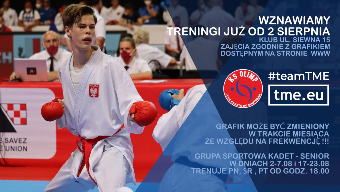 OD 2 SIERPNIA WZNAWIAMY TRENINGI W KLUBIE – OLIMP ŁÓDŹ UL. SIEWNA 15
