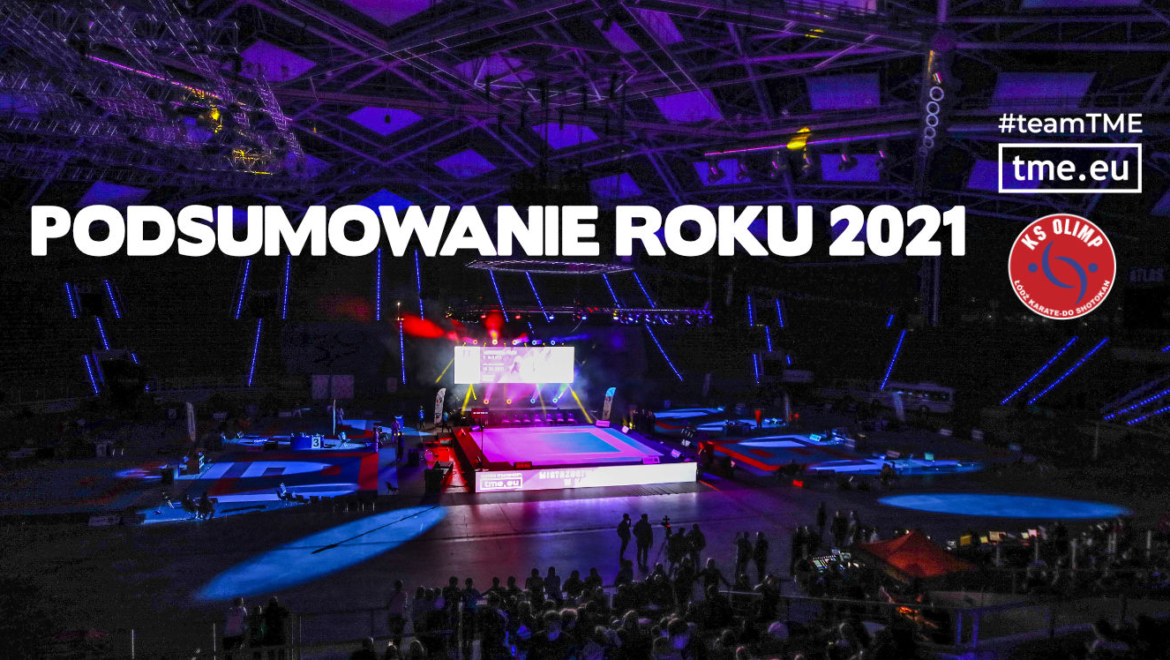 PODSUMOWANIE 2021 ROKU – OLIMP ŁÓDŹ #teamTME