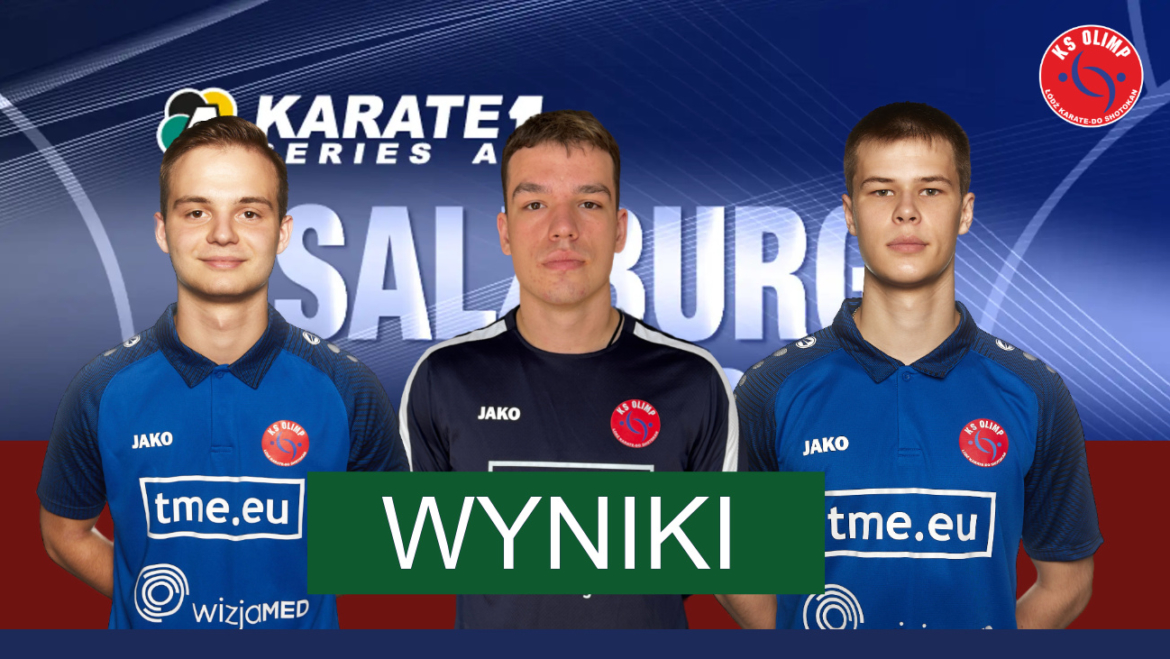 Mocny występ zawodników Olimp Łódź w Karate 1 Series A Salzburg 2025