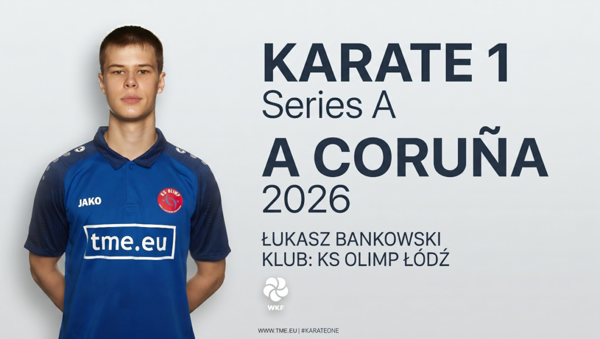 Karate 1 Series A A Coruña 2026 – start Łukasza Bankowskiego